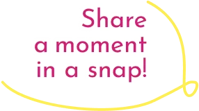 文字:Share a moment in a snap!
